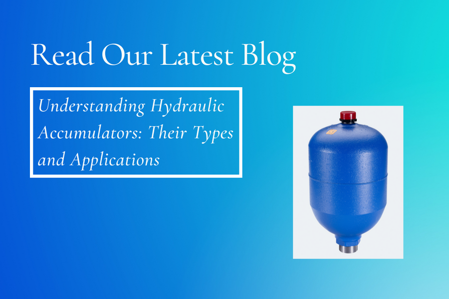 Understanding Hydraulic Accumulators: Their Types and Applications