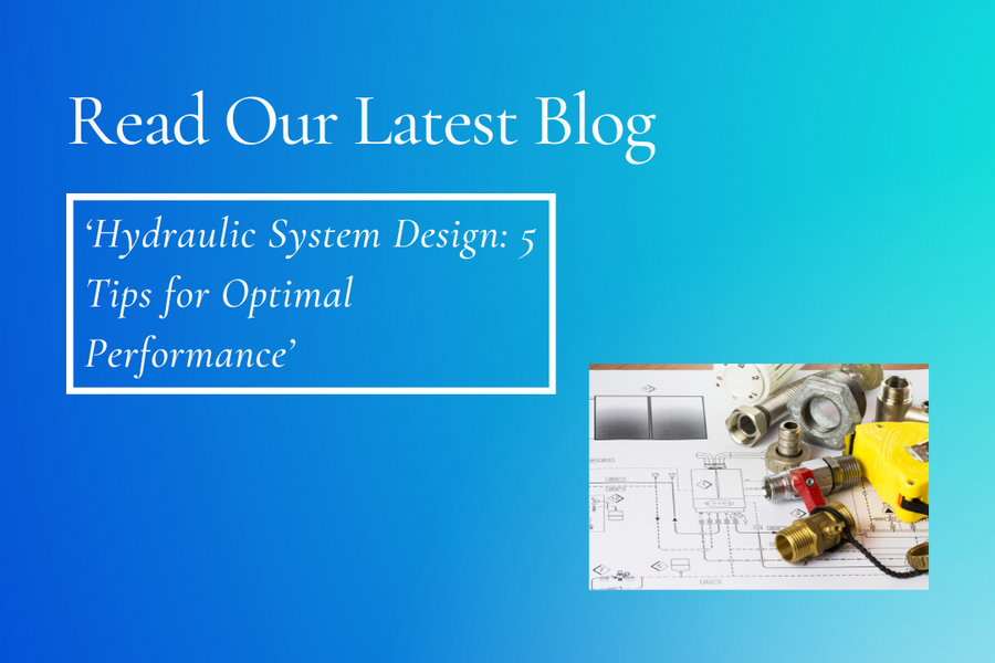 Hydraulic System Design: 5 Tips for Optimal Performance