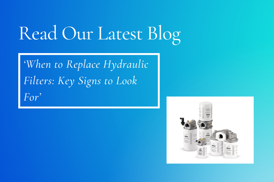 When to Replace Hydraulic Filters: Key Signs to Look For